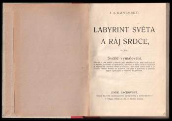 Jan Amos Komenský: Labyrint světa a ráj srdce