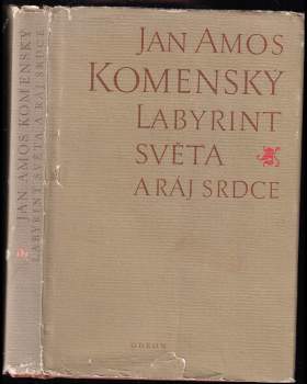 Jan Amos Komenský: Labyrint světa a ráj srdce, to jest, Světlé vymalování, kterak v tom světě a věcech jeho všechněch nic není než matení a motání, kolotání a lopotování, mámení a šalba, bída a tesknost, a naposledy omrzení všeho a zoufání: ale kdož doma v srdci svém sedě, s jediným Pánem Bohem se uzavírá, ten sám k pravému a plnému mysli upokojení a radosti že přichází