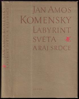 Jan Amos Komenský: Labyrint světa a ráj srdce, to jest, Světlé vymalování, kterak v tom světě a věcech jeho všechněch nic není než matení a motání, kolotání a lopotování, mámení a šalba, bída a tesknost, a naposledy omrzení všeho a zoufání: ale kdož doma v srdci svém sedě, s jediným Pánem Bohem se uzavírá, ten sám k pravému a plnému mysli upokojení a radosti že přichází