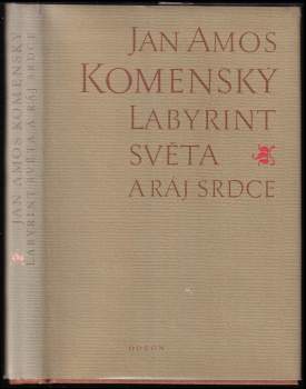 Jan Amos Komenský: Labyrint světa a ráj srdce, to jest, Světlé vymalování, kterak v tom světě a věcech jeho všechněch nic není než matení a motání, kolotání a lopotování, mámení a šalba, bída a tesknost, a naposledy omrzení všeho a zoufání: ale kdož doma v srdci svém sedě, s jediným Pánem Bohem se uzavírá, ten sám k pravému a plnému mysli upokojení a radosti že přichází
