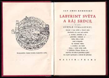 Jan Amos Komenský: Labyrint světa a ráj srdce, to jest: Světlé vymalování, kterak v tom světě a věcech jeho všechněch nic není než matení