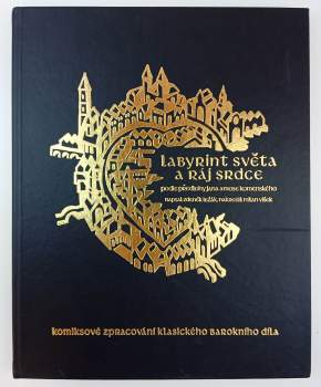 Labyrint světa a ráj srdce