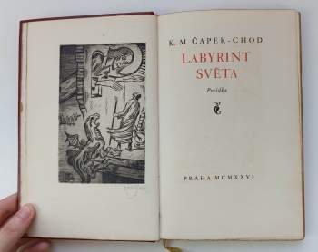 Karel Matěj Čapek Chod: Labyrint světa