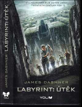 James Dashner: Labyrint: Útěk