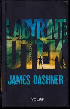 Labyrint : Útěk - James Dashner (2014, Euromedia Group) - ID: 1794921