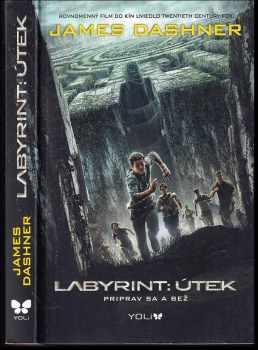 James Dashner: Labyrint: Útek