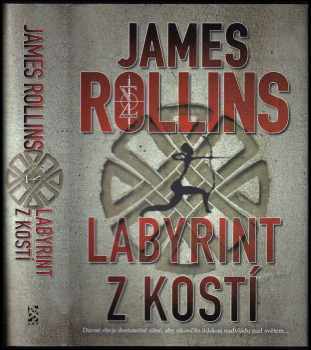 James Rollins: Labyrint z kostí