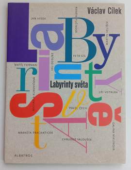 Labyrinty světa, aneb, O cestách ze zmatků světa do ráje srdce