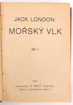 Jack London: Laciné vydání spisů Jacka Londona 1 - 76 v 19 svazcích + 7 přívazků mimo edici