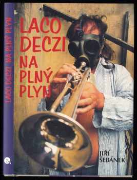 Laco Deczi na plný plyn