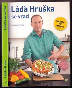 Ladislav Hruška: Láďa Hruška se vrací