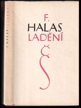 František Halas: Ladění