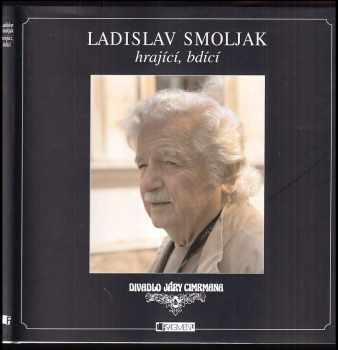 Ladislav Smoljak hrající, bdící - Zdeněk Svěrák (2010, Fragment) - ID: 823267