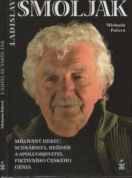 Michaela Pačová: Ladislav Smoljak