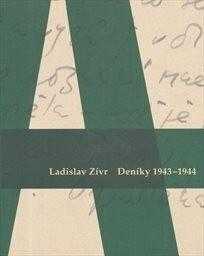 Ladislav Zívr - deník 1943-1944