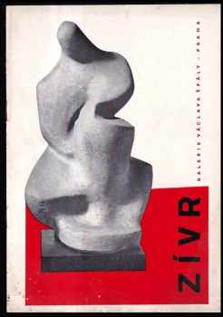 📙 Ladislav Zívr plastiky a kresby 19291960, Praha, Galerie Václava