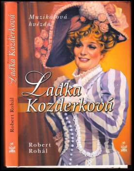 Robert Rohál: Laďka Kozderková