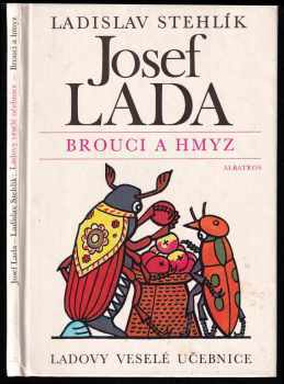 Ladislav Stehlík: Ladovy veselé učebnice, Brouci a hmyz