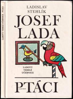 Ladovy veselé učebnice : Ptáci