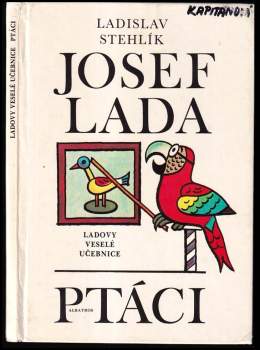Ladislav Stehlík: Ladovy veselé učebnice