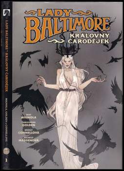 Lady Baltimore : Královny čarodějek - Kniha první