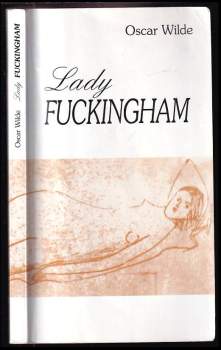 Lady Fuckingham - Jean des Carreaux (1999, Ottovo nakladatelství, s.r.o., v divizi Cesty) - ID: 788399