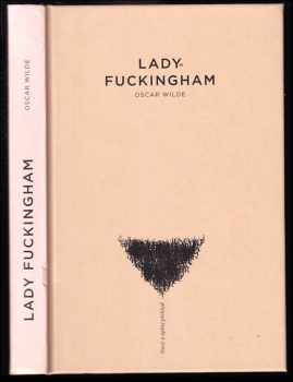 Lady Fuckingham (2011, Československý spisovatel) - ID: 813595
