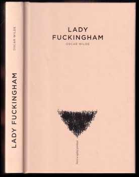 Lady Fuckingham (2011, Československý spisovatel) - ID: 811012