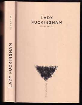 Lady Fuckingham (2011, Československý spisovatel) - ID: 821675