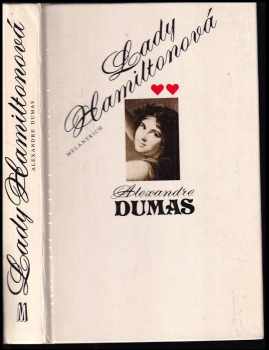 Alexandre Dumas: Lady Hamiltonová : historický a životopisný román