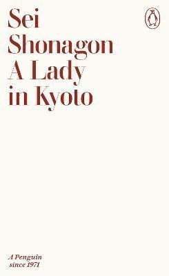Sei Shōnagon: Lady in Kyoto