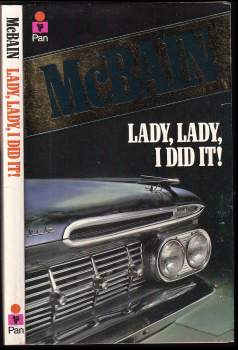 Ed McBain: Lady, Lady, I Did it