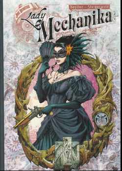 Lady Mechanika & Tajemství mechanické mrtvoly