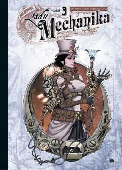 Marcia Chen: Lady Mechanika & Ztracenci z West Abbey