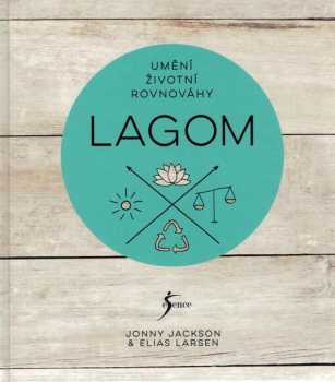 Lagom - Umění životní rovnováhy