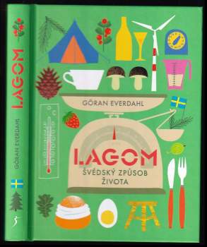 Göran Everdahl: Lagom