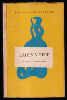 Jacques Prévert: Láhev v řece - Výběr moderní francouzské poesie