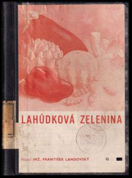 František Landovský: Lahůdková zelenina
