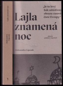 Aleksandra Lipczak: Lajla znamená noc