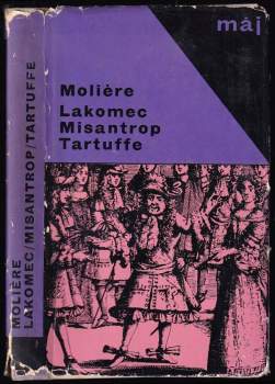 Molière: Lakomec ; Misantrop ; Tartuffe