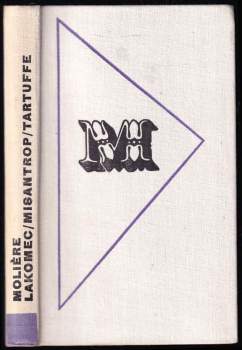 Molière: Lakomec ; Misantrop ; Tartuffe