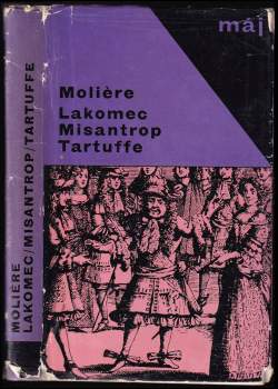 Molière: Lakomec ; Misantrop ; Tartuffe
