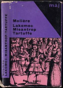 Molière: Lakomec ; Misantrop ; Tartuffe