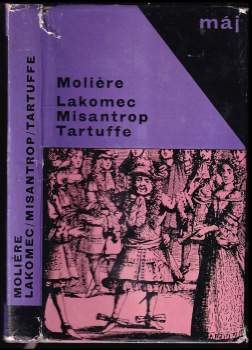 Molière: Lakomec ; Misantrop ; Tartuffe