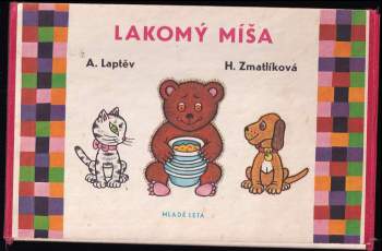 Aleksej Michajlovič Laptev: Lakomý Míša