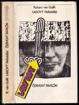 Robert van Gulik: Lakový paraván ; Červený pavilón