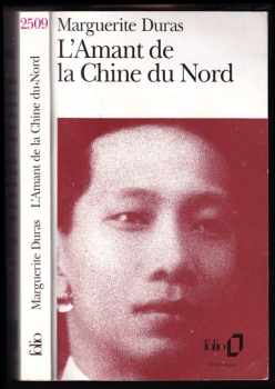 Marguerite Duras: L'amant de la Chine du Nord