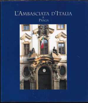 L'Ambasciata d'Italia a Praga