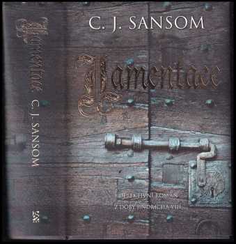 C. J Sansom: Lamentace