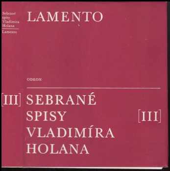 Vladimír Holan: Lamento